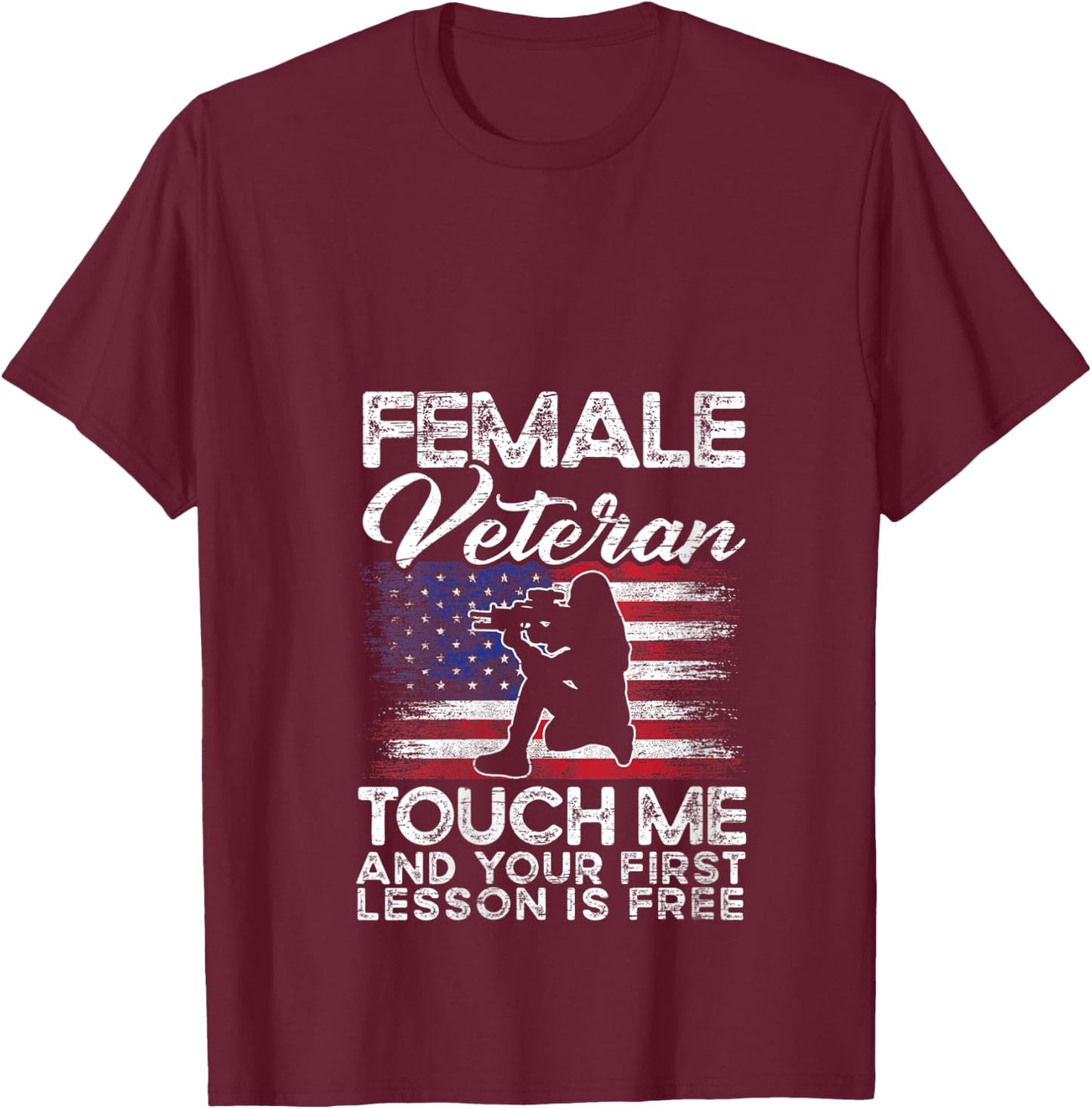Female Veteran Touch Me And Your First Lesson Is Free V-Neck T-Shirt - T-Shirt | Maroon