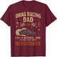 Drag Racing Race Car Dad Vintage Retro Drag Racing Dad Like T-Shirt - T-Shirt | Maroon