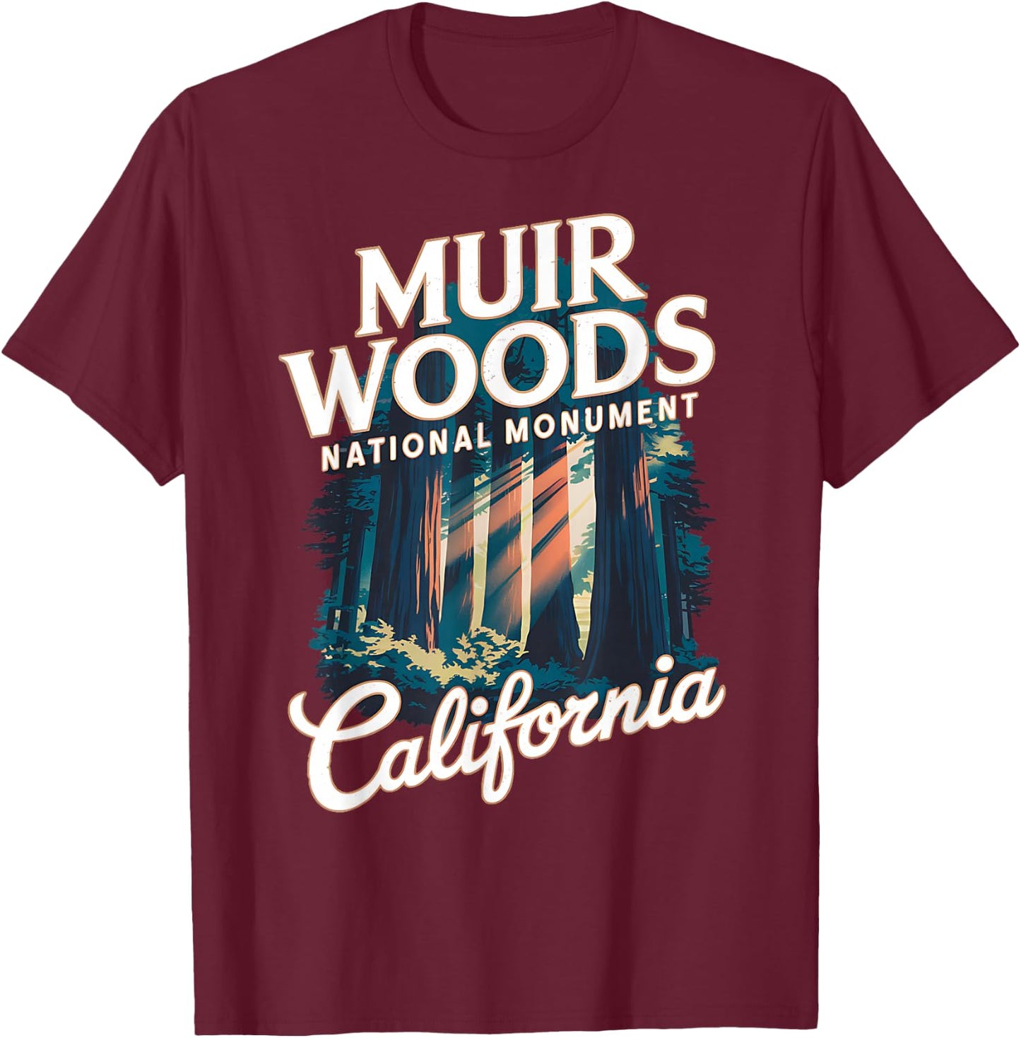 Explore the Stunning Beauty of Muir Woods California T-Shirt - T-Shirt | Maroon