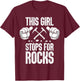 Funny Geology Art For Girls Women Rock Collecting Geologist T-Shirt - T-Shirt | Maroon