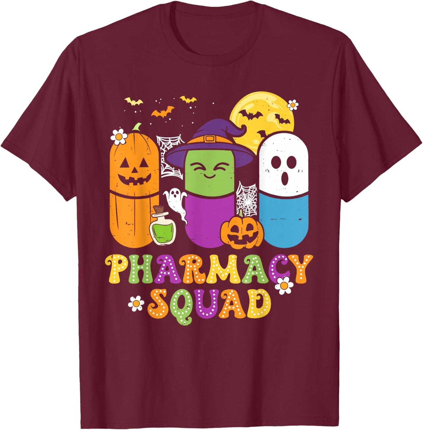 Halloween Pharmacy Squad PIlls Costume Pharmacist Women Men T-Shirt - T-Shirt | Maroon