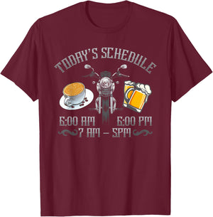 Today's Schedule Coffee Ride Motorcycle Beer Funny T-Shirt - T-Shirt | Maroon