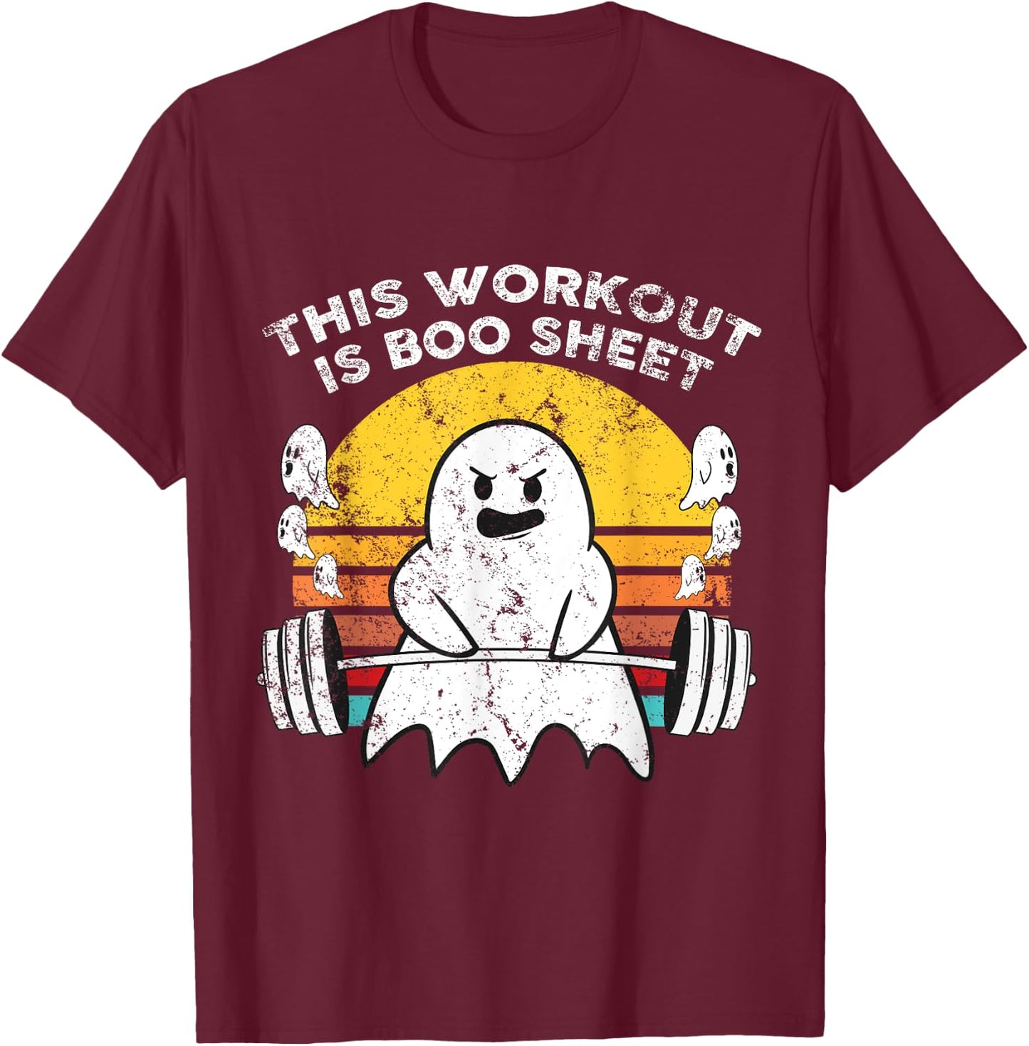 Funny This Workout Is Boo Sheet Halloween Ghost Exercise Gym T-Shirt - T-Shirt | Maroon