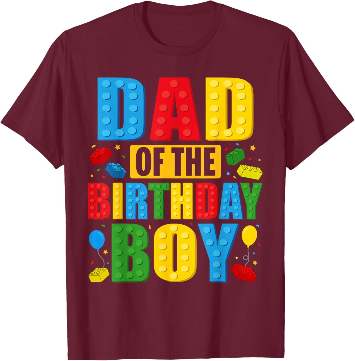 Dad Of The Birthday Boy Building Blocks Birthday Party Crew T-Shirt - T-Shirt | Maroon