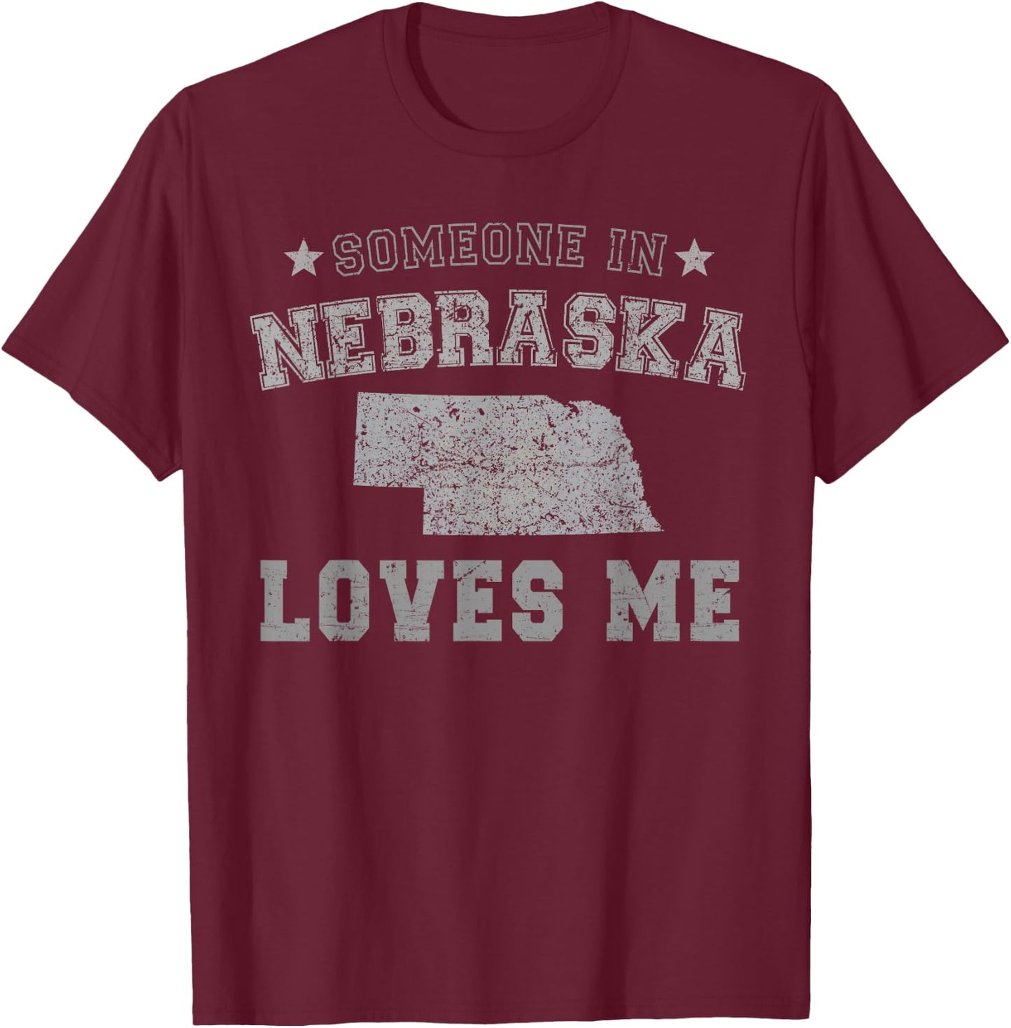 Someone In Nebraska Loves Me Heart Vintage State T-Shirt - T-Shirt | Maroon