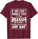 Deathcore Design - If She Can't Handle You at Your Blegh T-Shirt - T-Shirt | Maroon