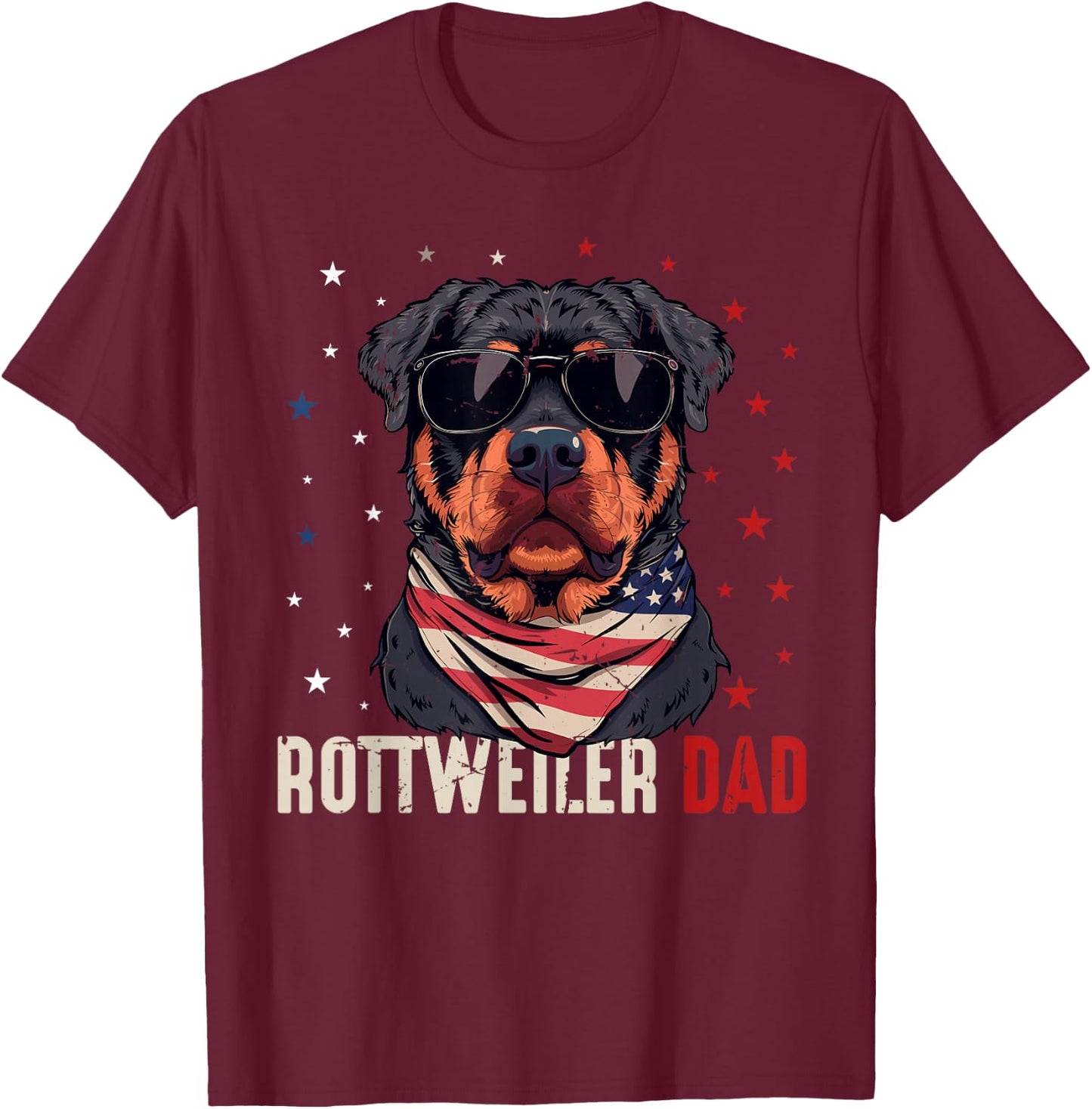 Funny Rottweiler Dad Usa Stars 4th Of July Fathers Day T-Shirt - T-Shirt | Maroon