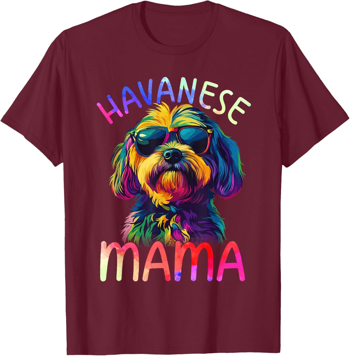 Havanese Mom Mama Colorful Pop Art Havanese T-Shirt - T-Shirt | Maroon