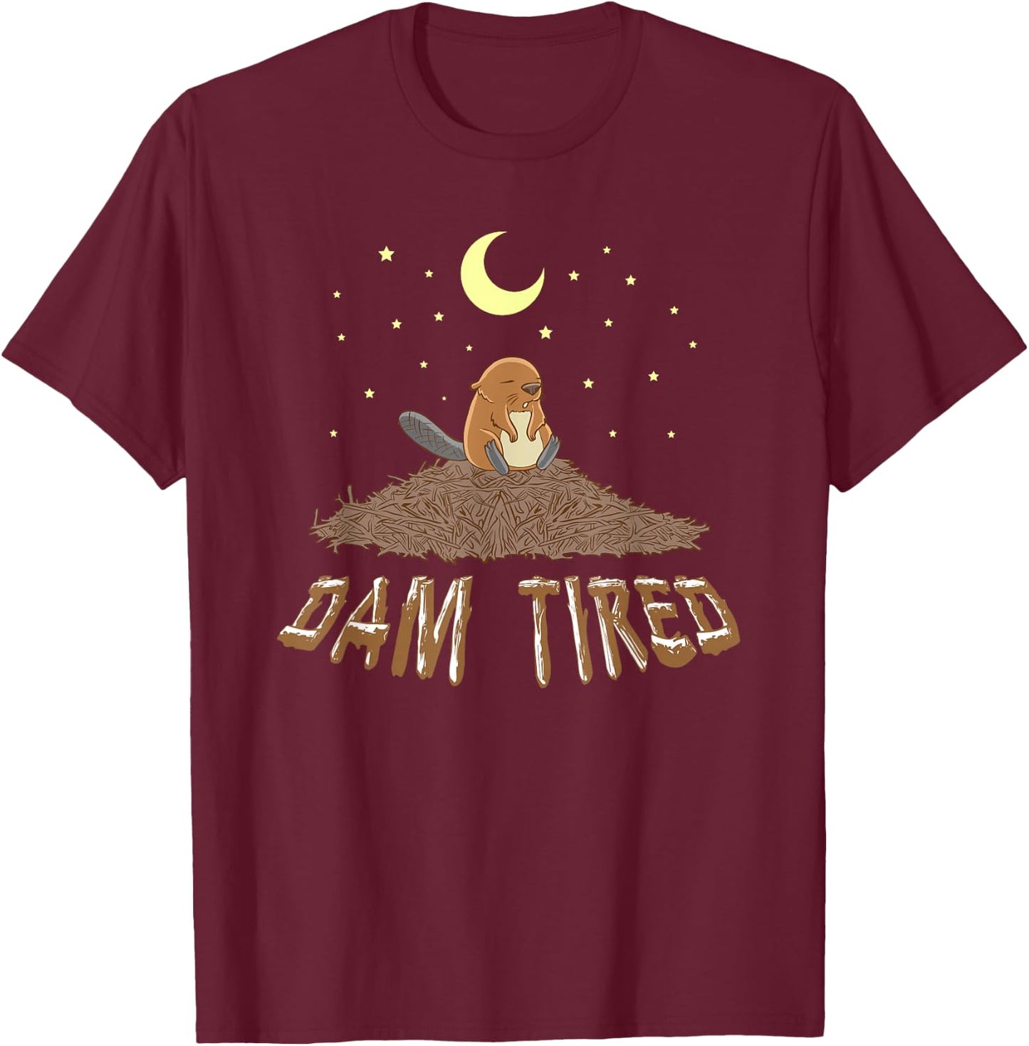 Animal Pajama Night Shirt - DAM TIRED Beaver T-Shirt - T-Shirt | Maroon
