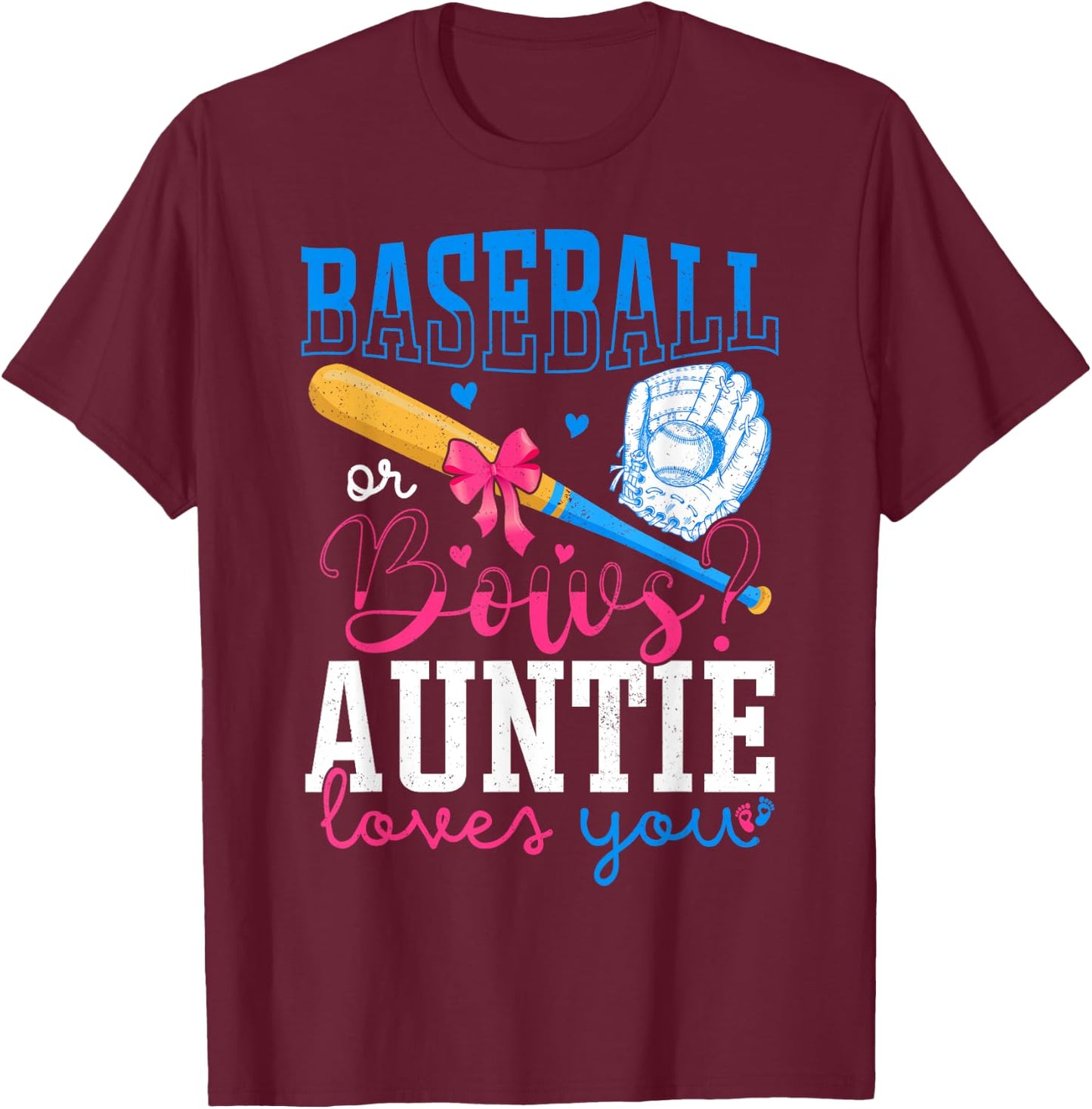 Baseball And Bows Auntie Loves You Gender Reveal Party T-Shirt - T-Shirt | Maroon