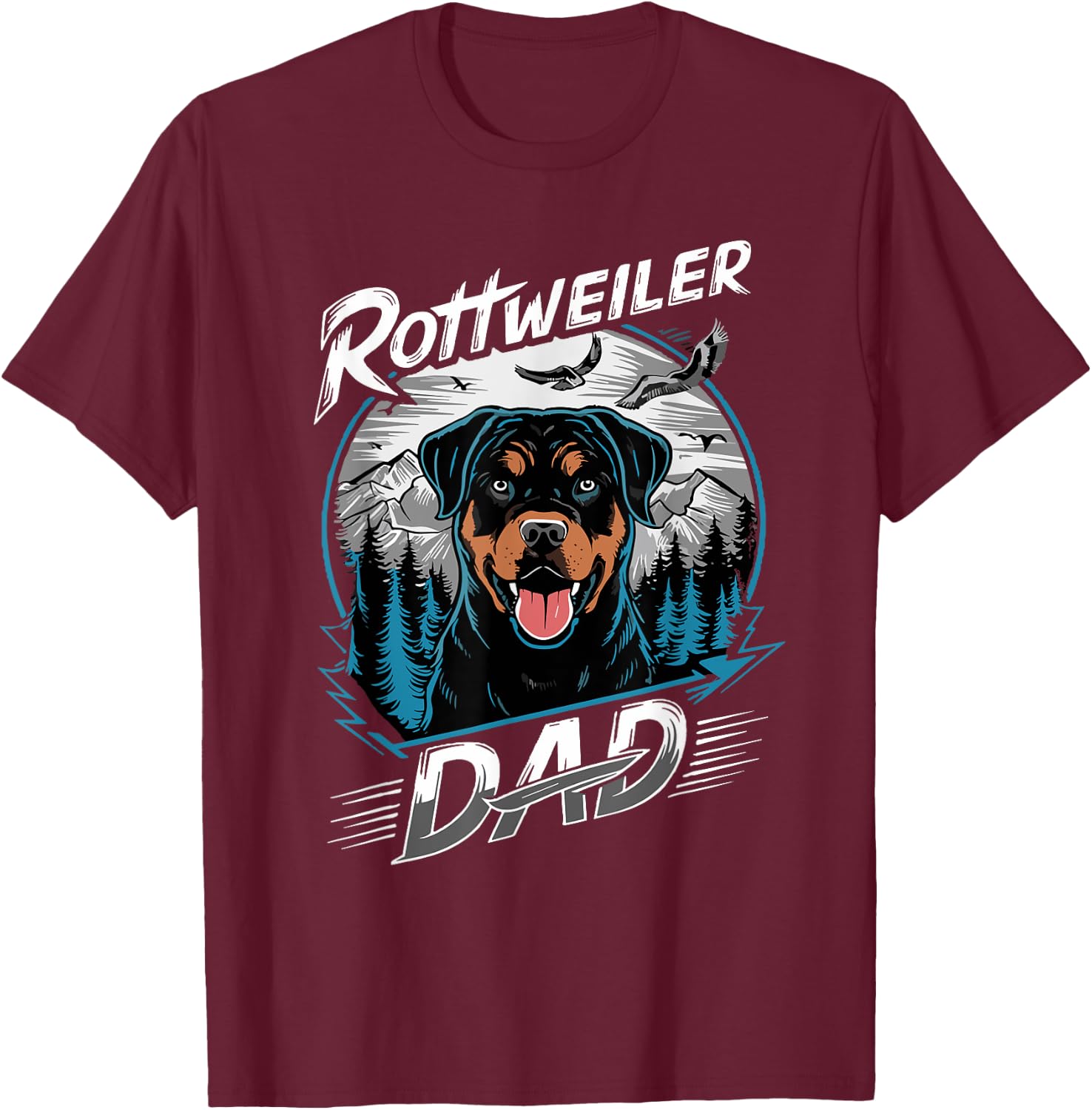 Funny Rottweiler Dad Best Rottie Daddy Ever Father's Day T-Shirt - T-Shirt | Maroon