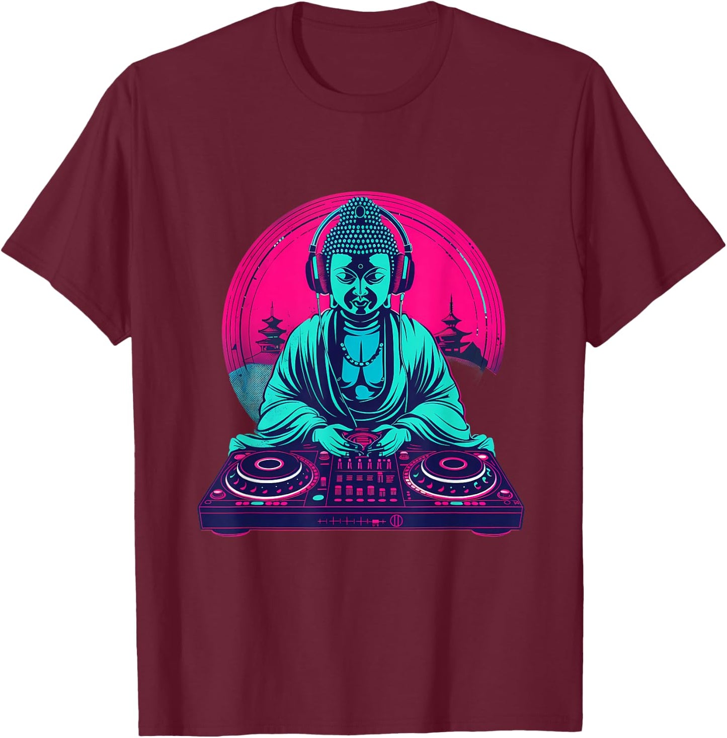 Buddha DJ Techno EDM House Buddhism Turntable DJ Buddha T-Shirt - T-Shirt | Maroon