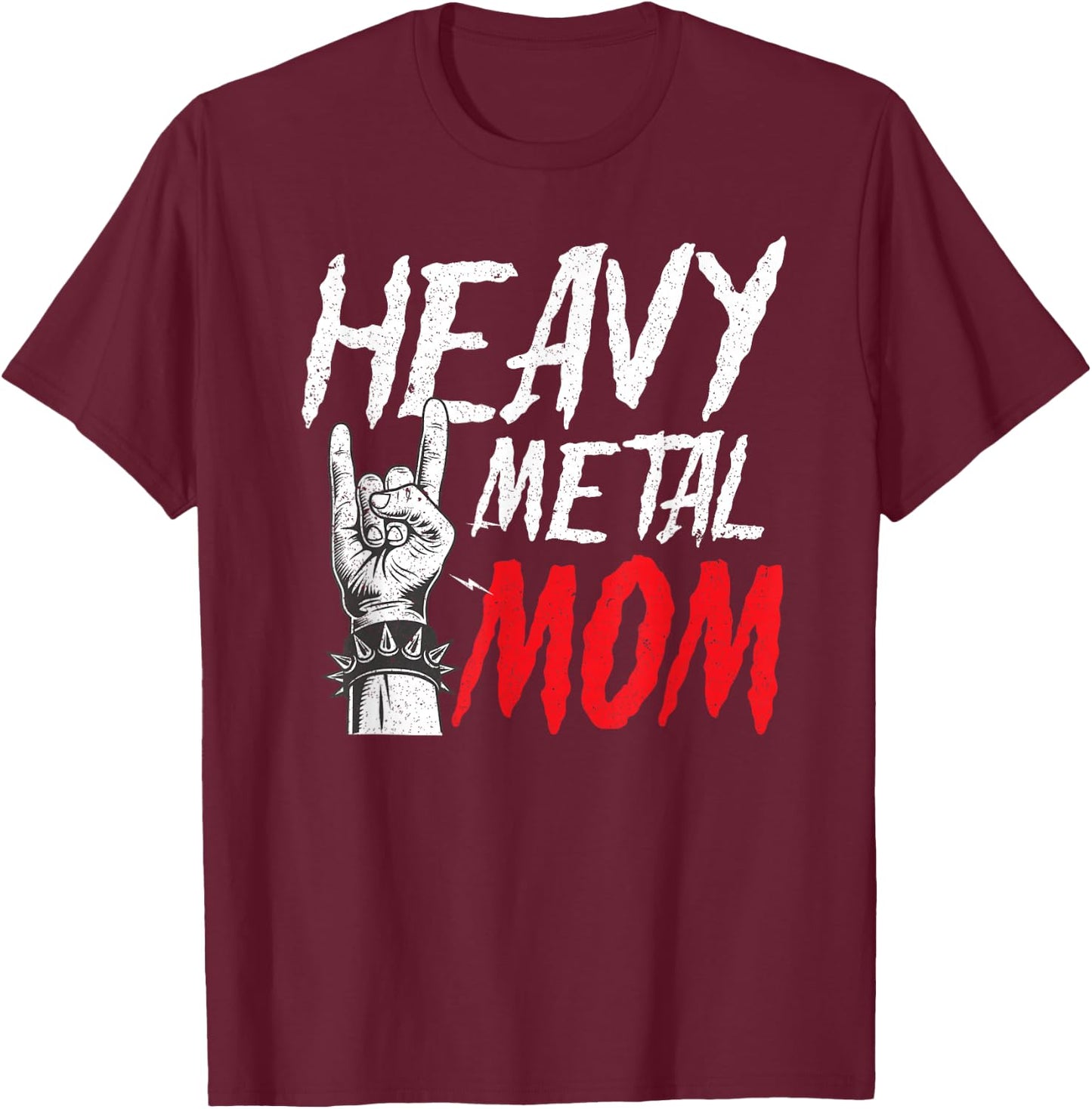 Heavy Metal Mom Rock Music Punk Mother Mother's Day T-Shirt - T-Shirt | Maroon