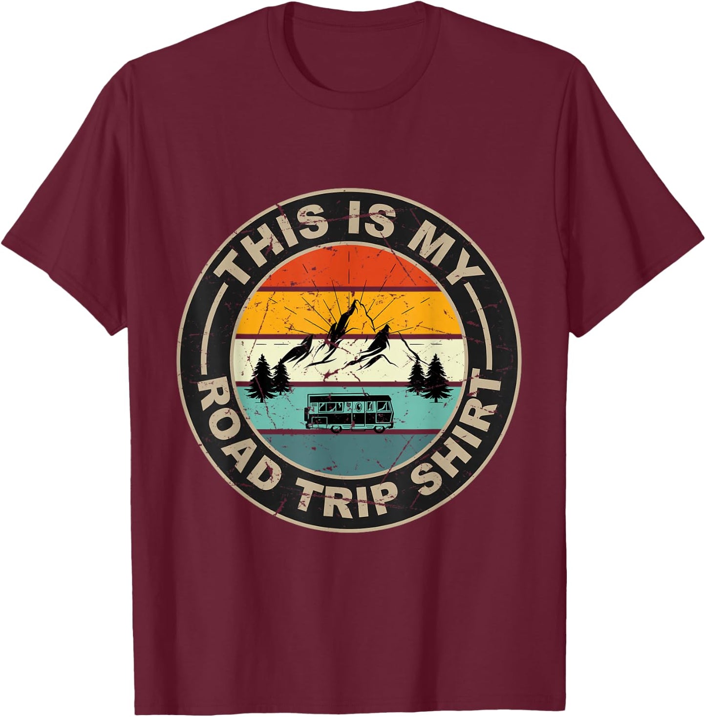 This Is My Road Trip Shirt Camper Vacation Travel RV T-Shirt - T-Shirt | Maroon