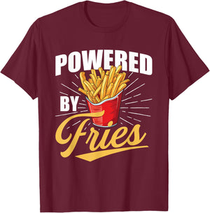Powered by Fries - French Fries Lover Fast Food Eater T-Shirt - T-Shirt | Maroon