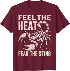Feel the Heat Fear the Sting Scorpion T-Shirt - T-Shirt | Maroon