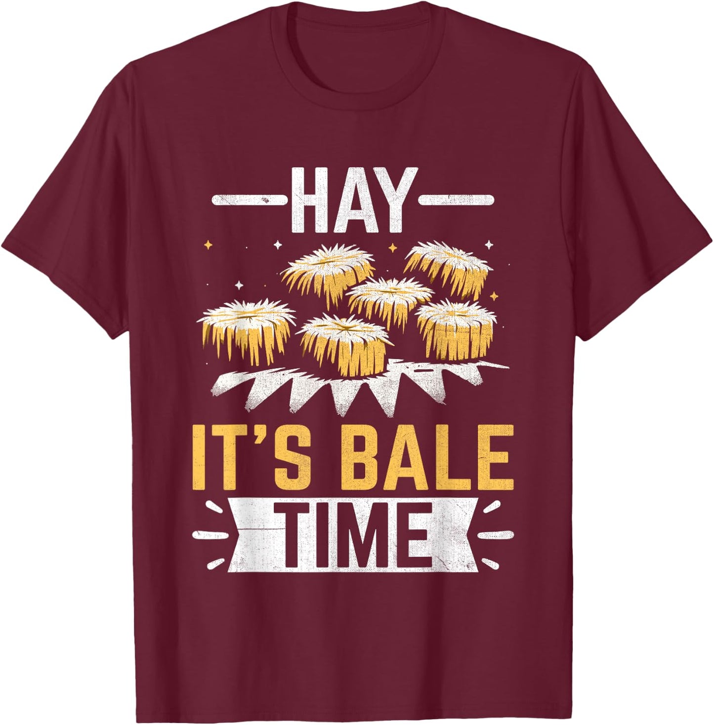 Funny Hay Bale Farming Farmer Bale of Hay Baled Farm T-Shirt - T-Shirt | Maroon