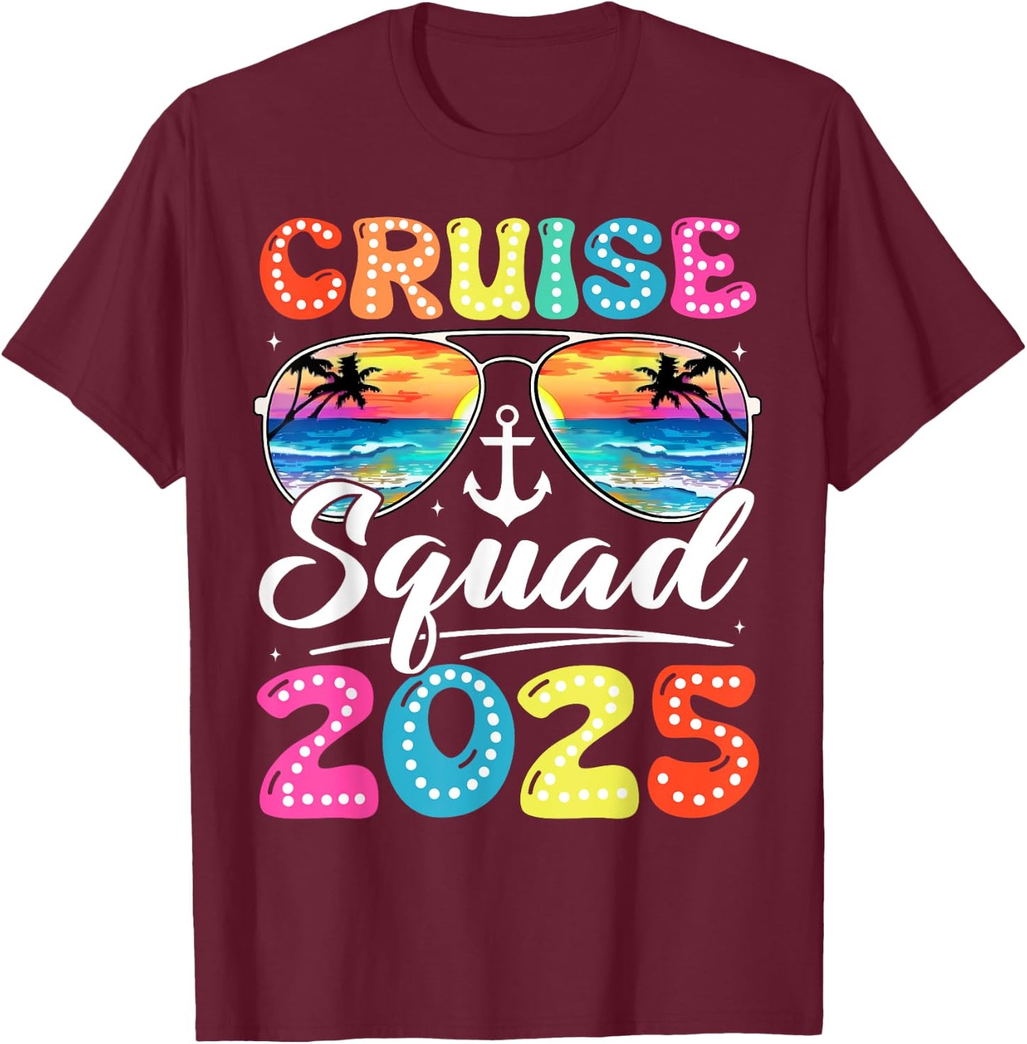 Cruise Squad 2025 Family Friends Vacation Cruising Groovy T-Shirt - T-Shirt | Maroon