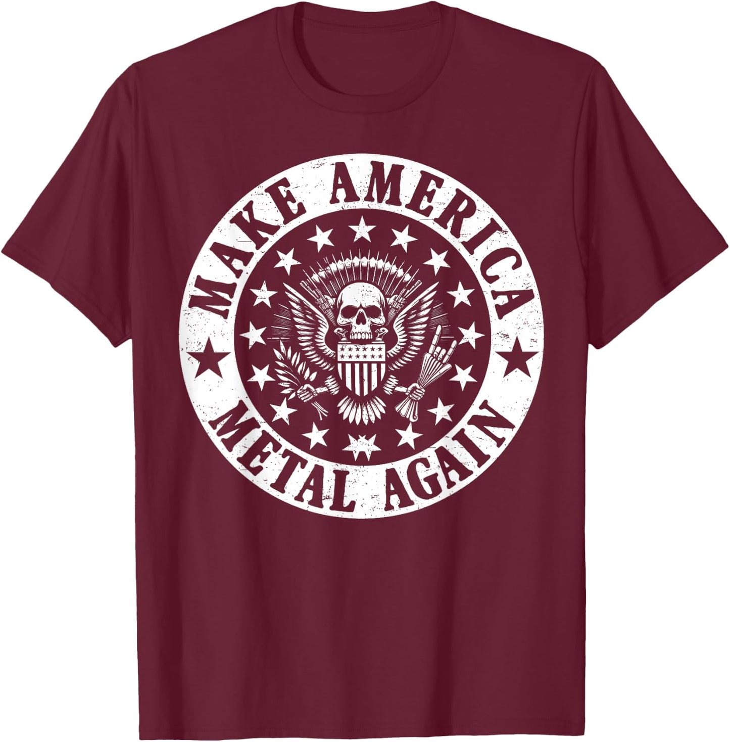 Make America Metal Again Vintage Seal Funny Apparel T-Shirt - T-Shirt | Maroon
