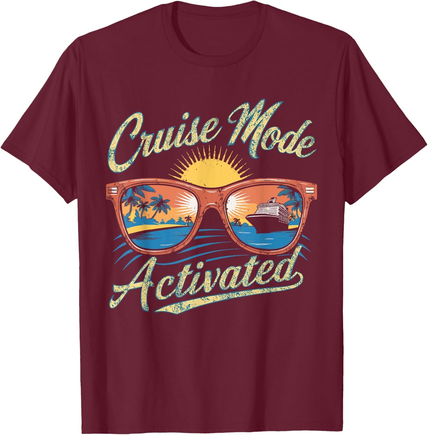 Cruise Mode Sunglasses Activated T-Shirt - T-Shirt | Maroon