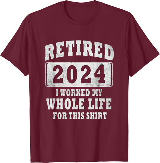Retired 2024 Men Women T-Shirt - T-Shirt | Maroon