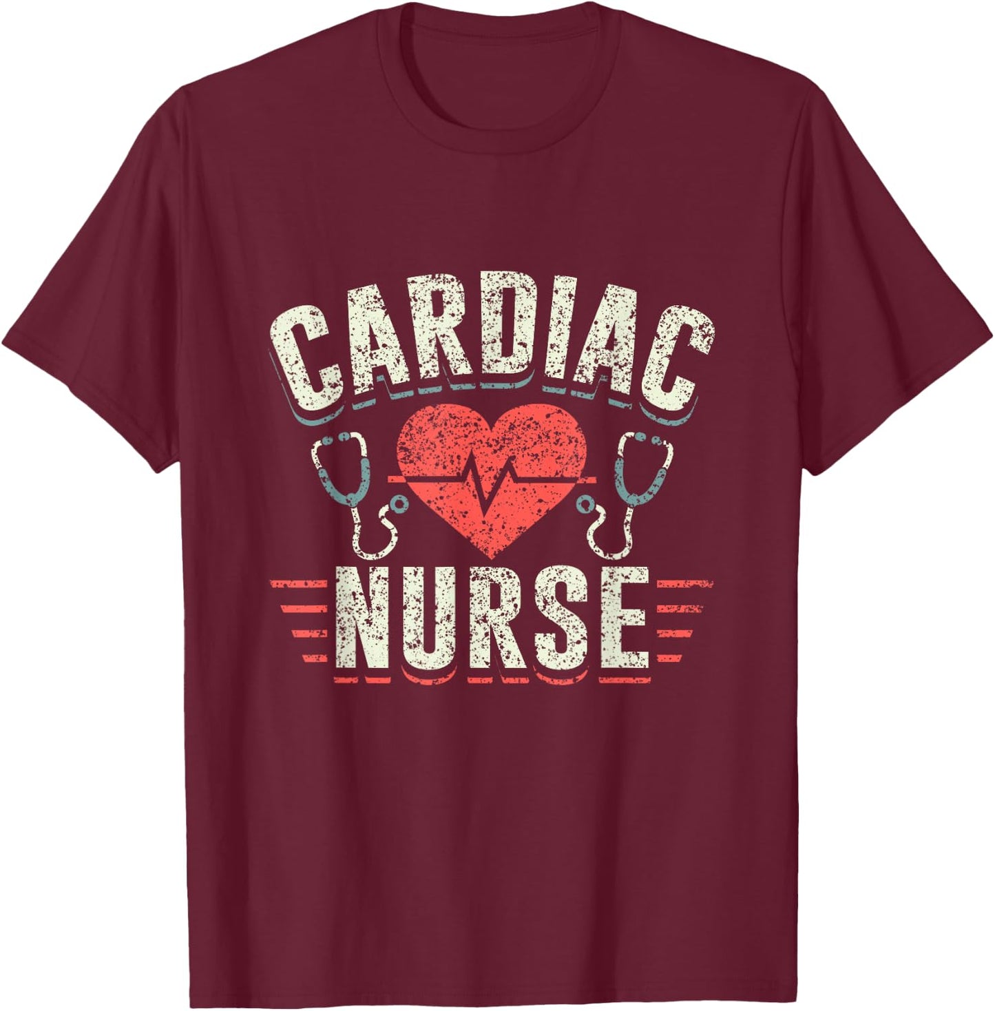 Cardiac Nurse Cardiology Heart Nursing Cardiac Nurse T-Shirt - T-Shirt | Maroon