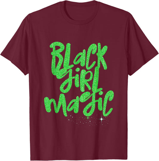 Black Girl Magic Lime Green African Queen Melanin Women Girl T-Shirt - T-Shirt | Maroon