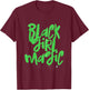 Black Girl Magic Lime Green African Queen Melanin Women Girl T-Shirt - T-Shirt | Maroon