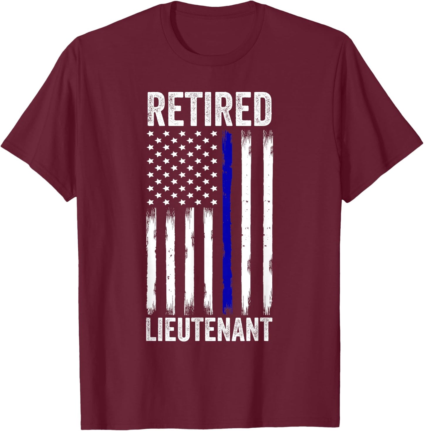 Retired Police Lieutenant Design Thin Blue Line Retirement T-Shirt - T-Shirt | Maroon