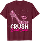 Crush Breast Cancer Awareness High Heel Pink Ribbon Women T-Shirt - T-Shirt | Maroon