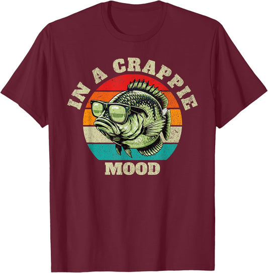 Funny In A Crappie Mood Retro Fishing Sarcastic Dad T-Shirt - T-Shirt | Maroon