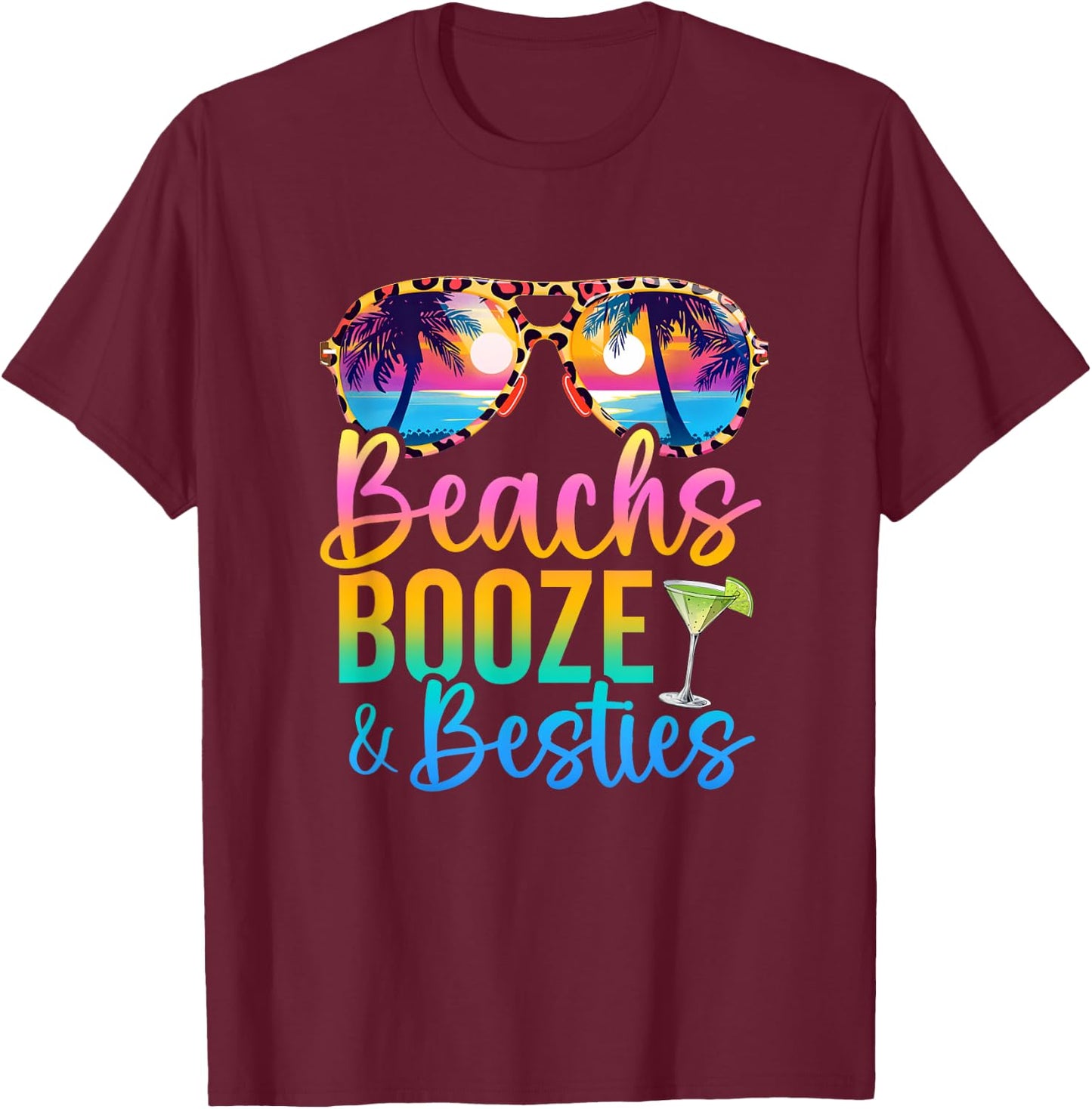 Girls Trip 2025 Funny Matching Beaches Booze Besties T-Shirt - T-Shirt | Maroon