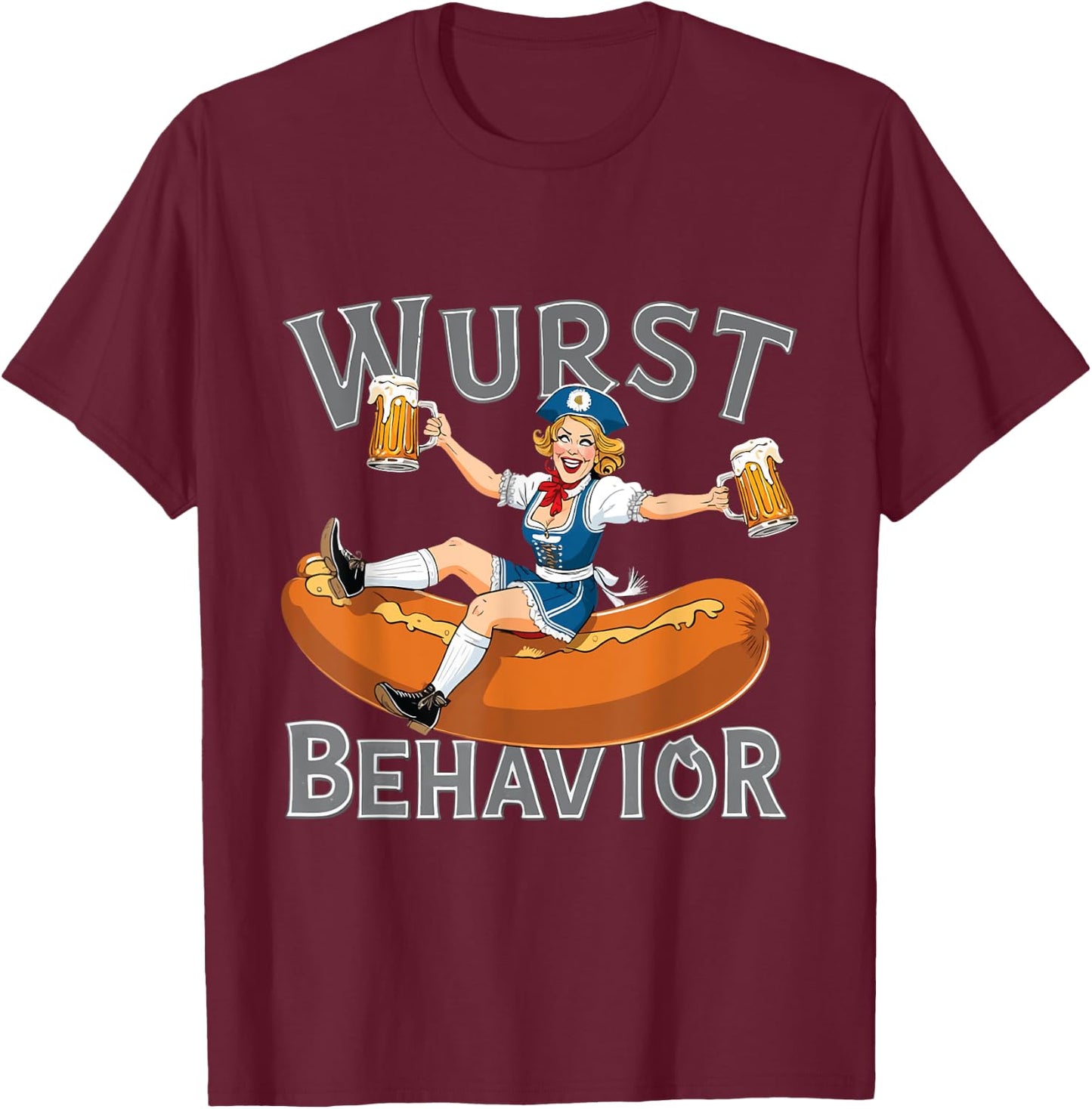 Wurst Behavior: Oktoberfest Bavarian Woman And Bratwurst T-Shirt - T-Shirt | Maroon