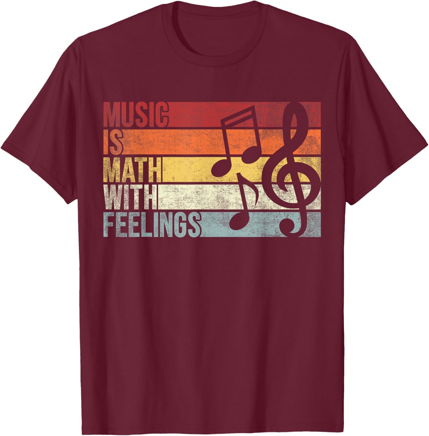 Vintage Music Is Math With Feelings. Funny Music Lover T-Shirt - T-Shirt | Maroon