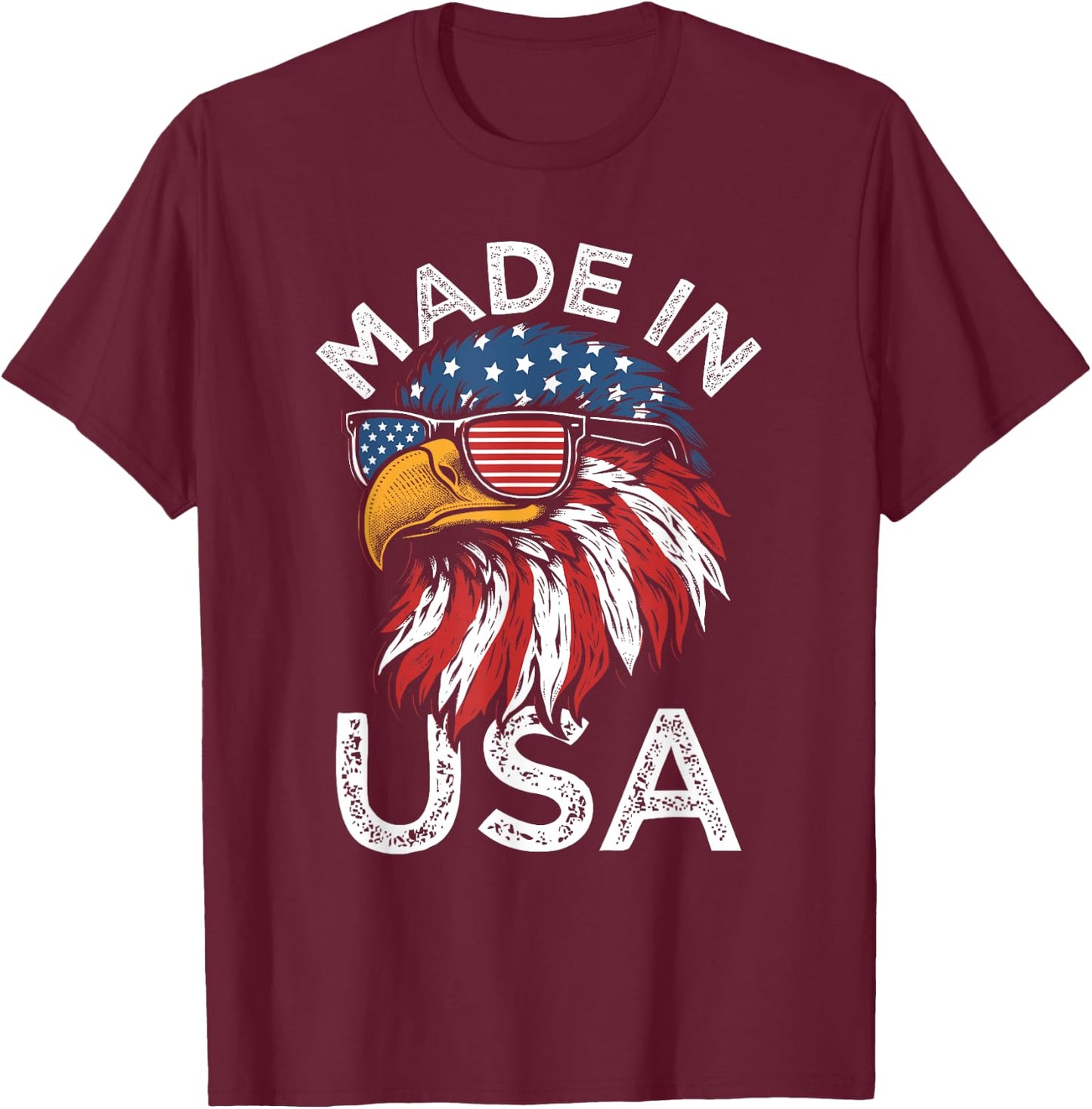 Funny Made In USA Eagle American Flag Sunglasses 4th of July T-Shirt - T-Shirt | Maroon