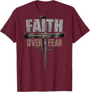 God Jesus Christ Cross Faith Over Fear Religious Christian T-Shirt - T-Shirt | Maroon