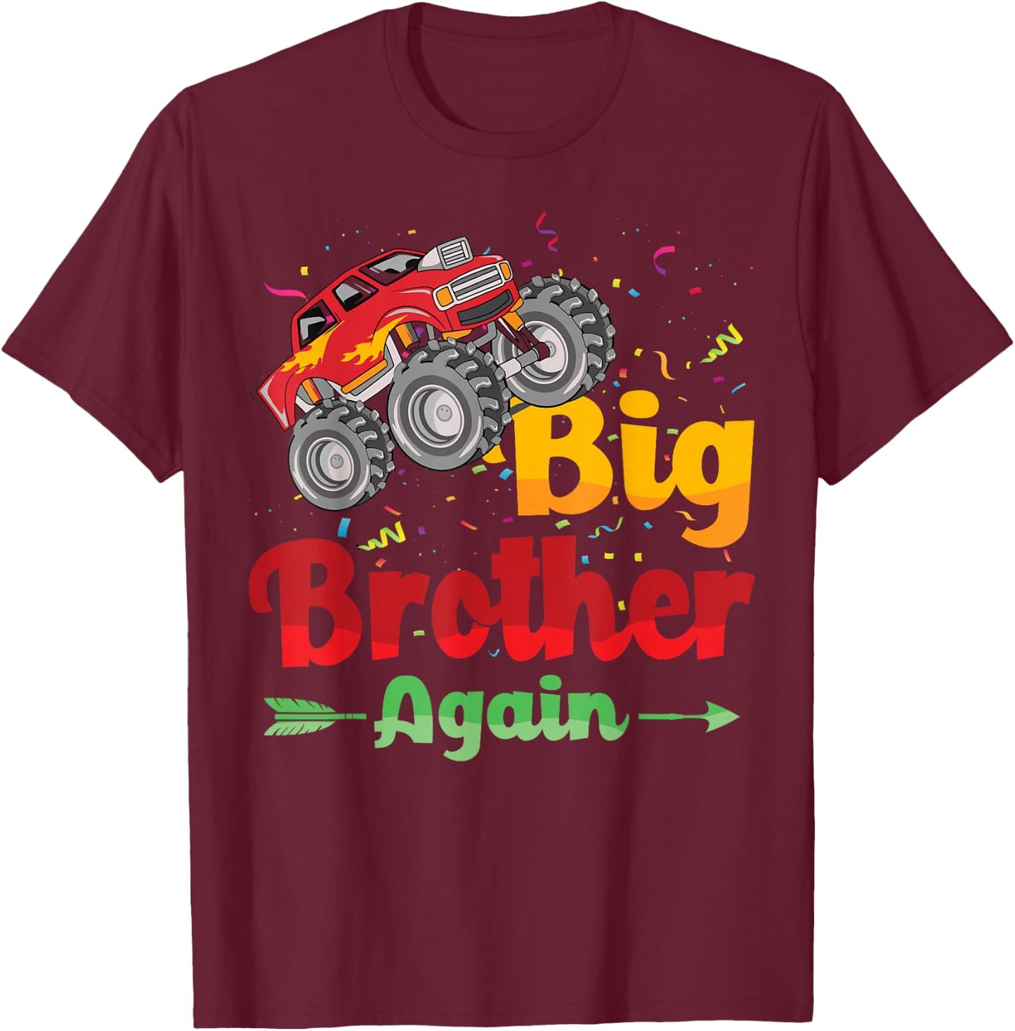 Big Brother Again Monster Truck Baby Announcement T-Shirt - T-Shirt | Maroon