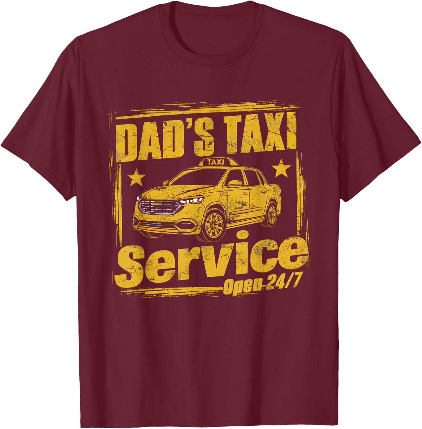 Dad's 24/7 Taxi Service - Dad Driving T-Shirt - T-Shirt | Maroon