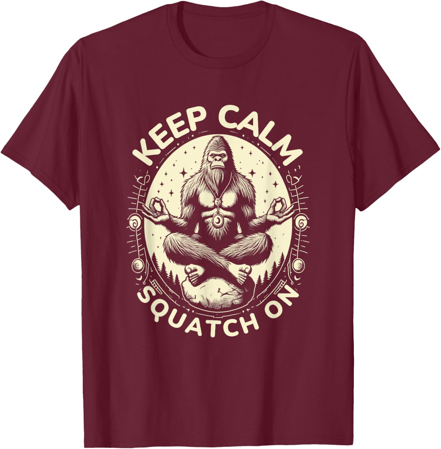 Bigfoot Yoga Pose Funny Sasquatch Keep Calm Squatch On T-Shirt - T-Shirt | Maroon