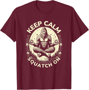 Bigfoot Yoga Pose Funny Sasquatch Keep Calm Squatch On T-Shirt - T-Shirt | Maroon