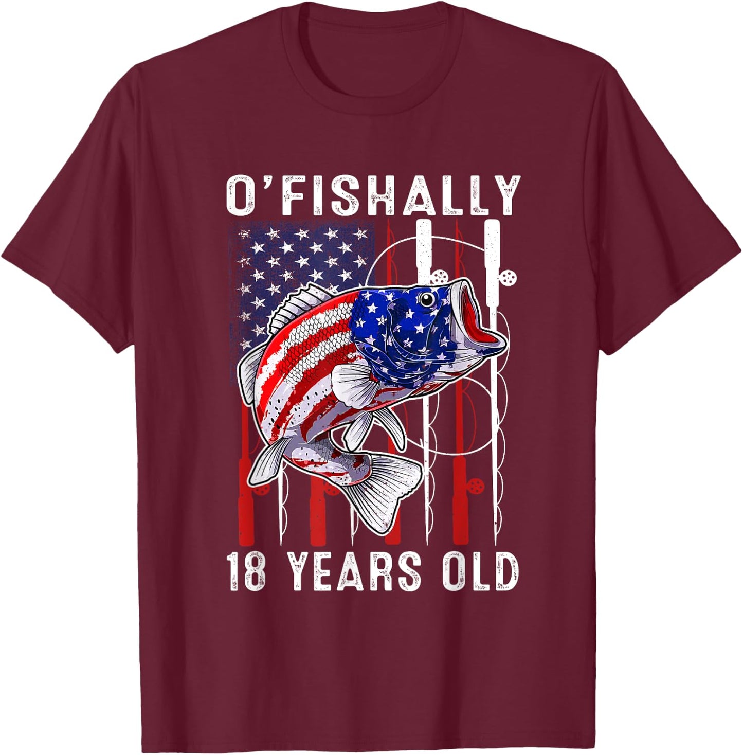 Kids O'fishally 18 Years Old Birthday 18th Birthday Fishing T-Shirt - T-Shirt | Maroon