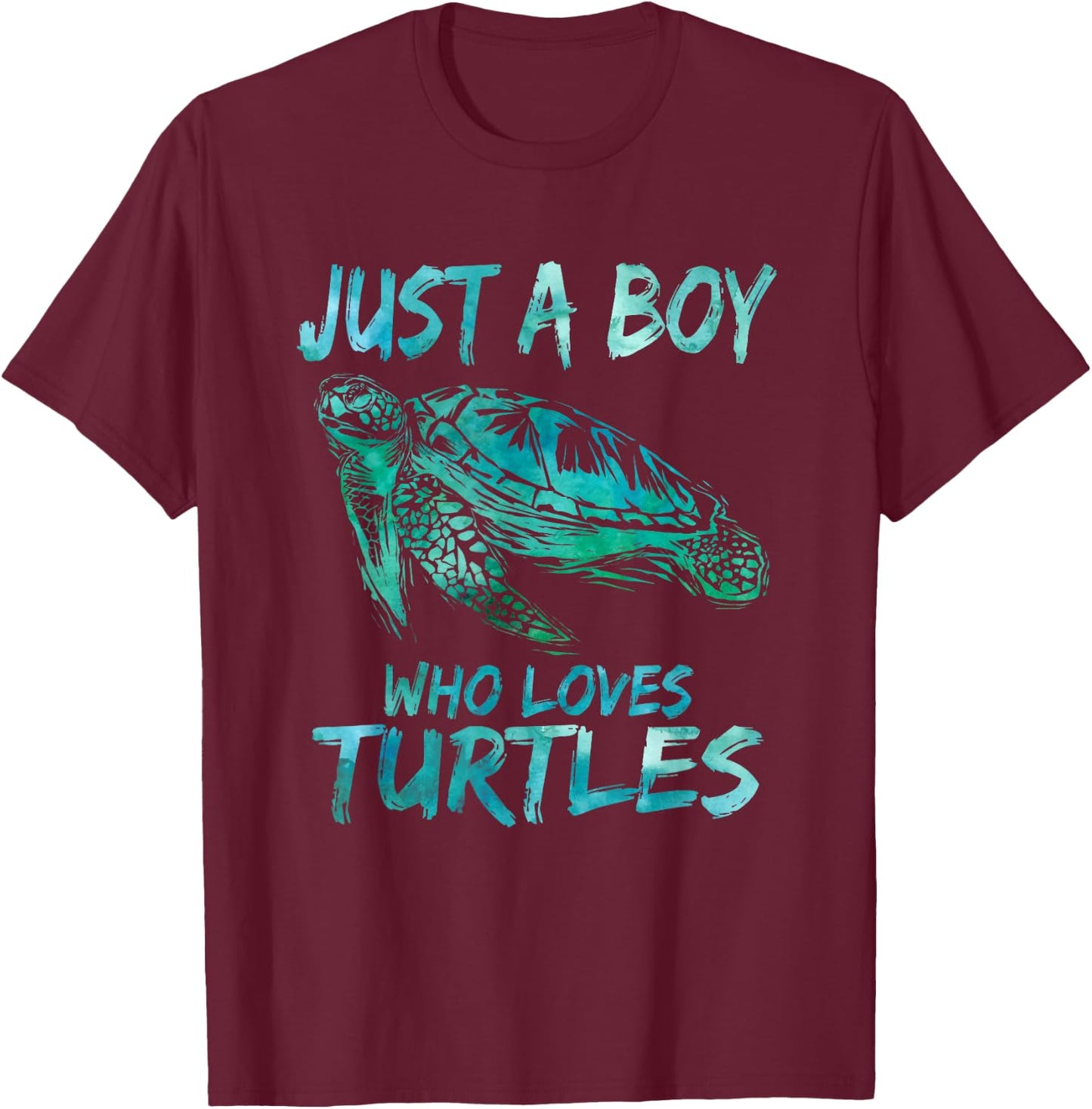 Sea Ocean Watercolor Just A Boy Who Loves Turtles T-Shirt - T-Shirt | Maroon
