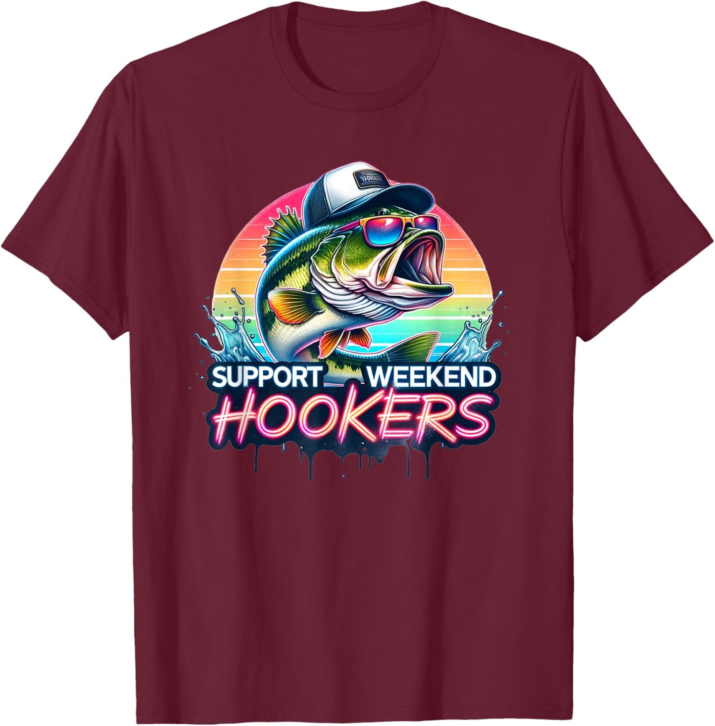 Support Weekend Hookers Funny Bass Fishing Design T-Shirt - T-Shirt | Maroon