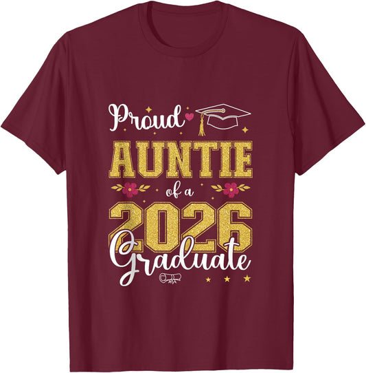 Proud Auntie of a class of 2026 graduate for graduation T-Shirt - T-Shirt | Maroon
