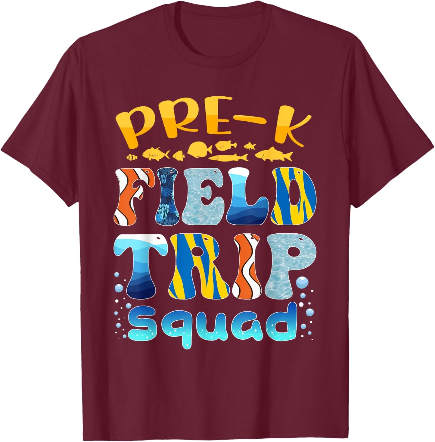 Pre-K Aquarium Field Trip Squad Pre-K Field Day T-Shirt - T-Shirt | Maroon