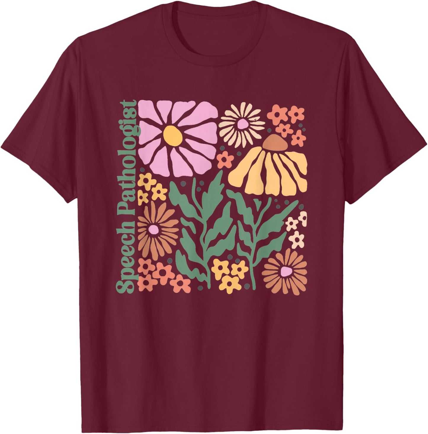 Groovy Flower SLP Boho Speech Language Pathologist AAC T-Shirt - T-Shirt | Maroon