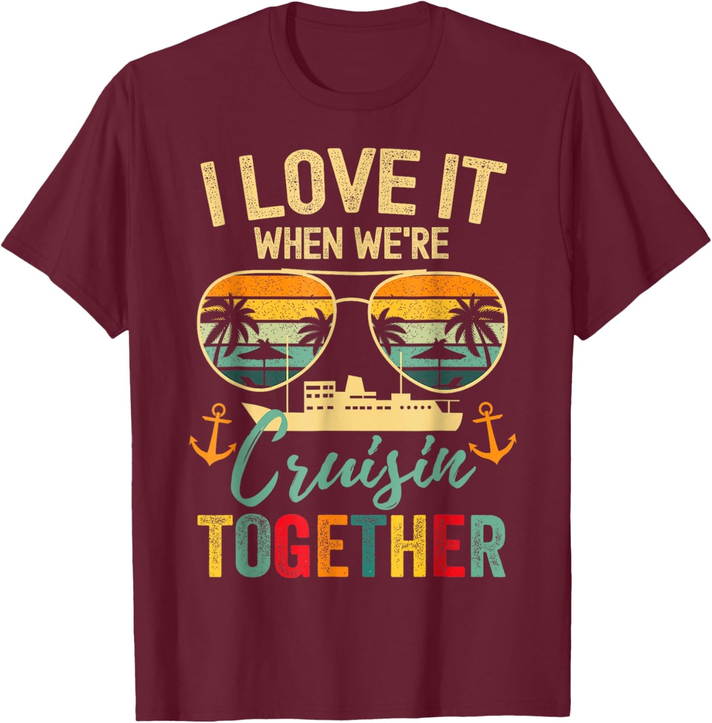 Cruise Squad 2025 Outfits Friends Family Couples Matching T-Shirt - T-Shirt | Maroon