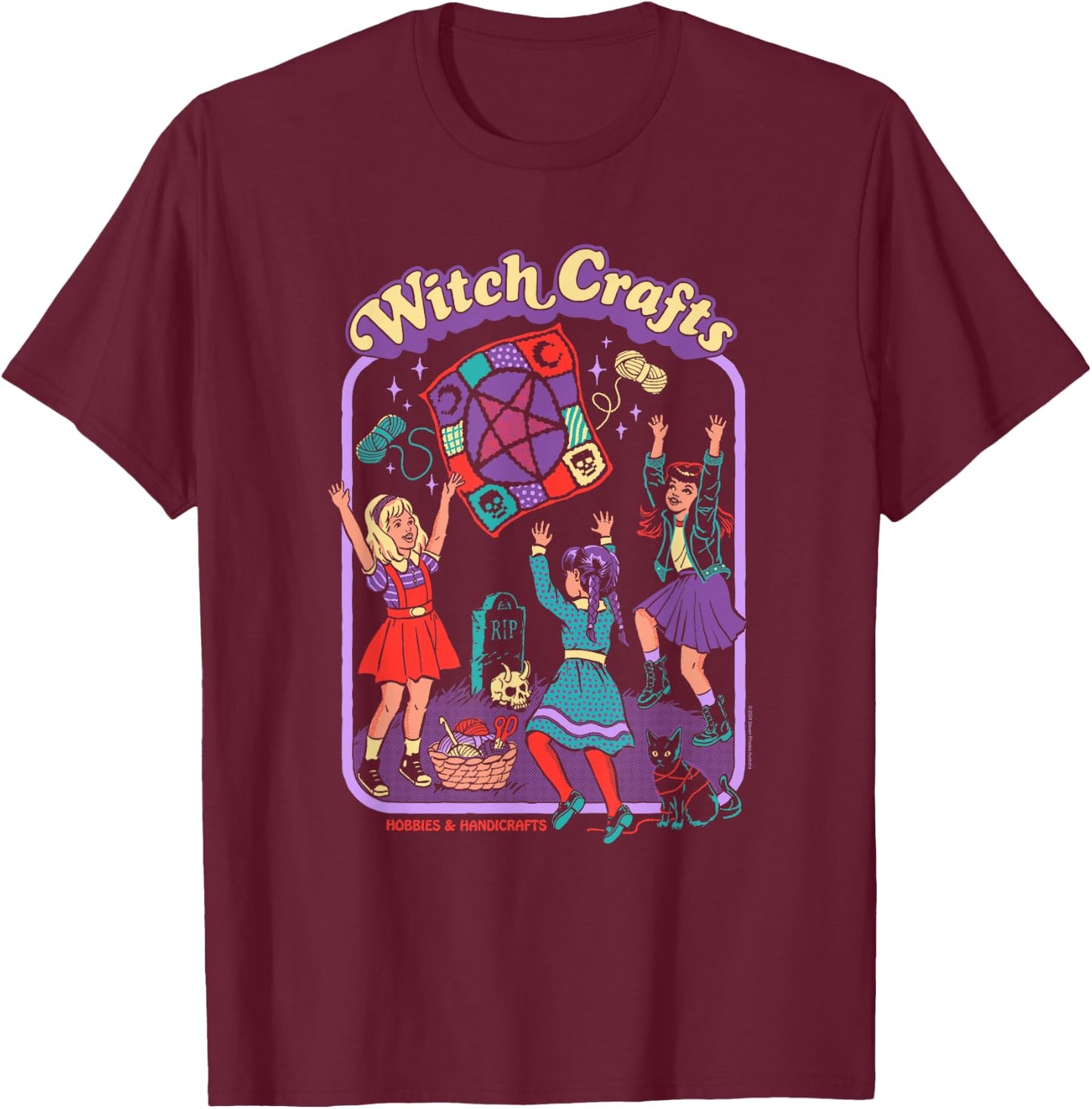 Steven Rhodes Witch Crafts Hobbies & Handicrafts Dark Humor T-Shirt - T-Shirt | Maroon
