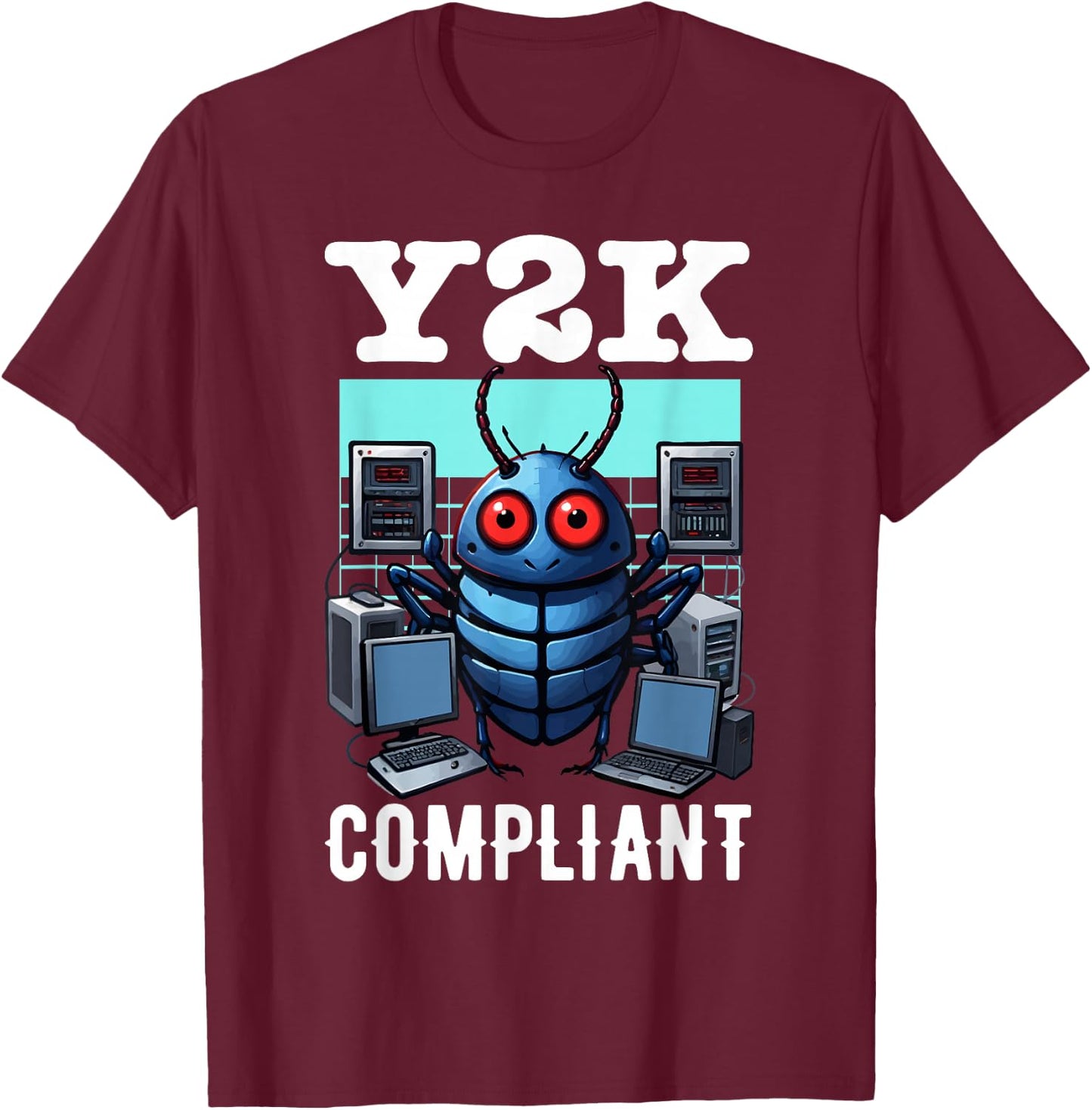 Y2K Compliant Retro Tech Bug T-Shirt - T-Shirt | Maroon