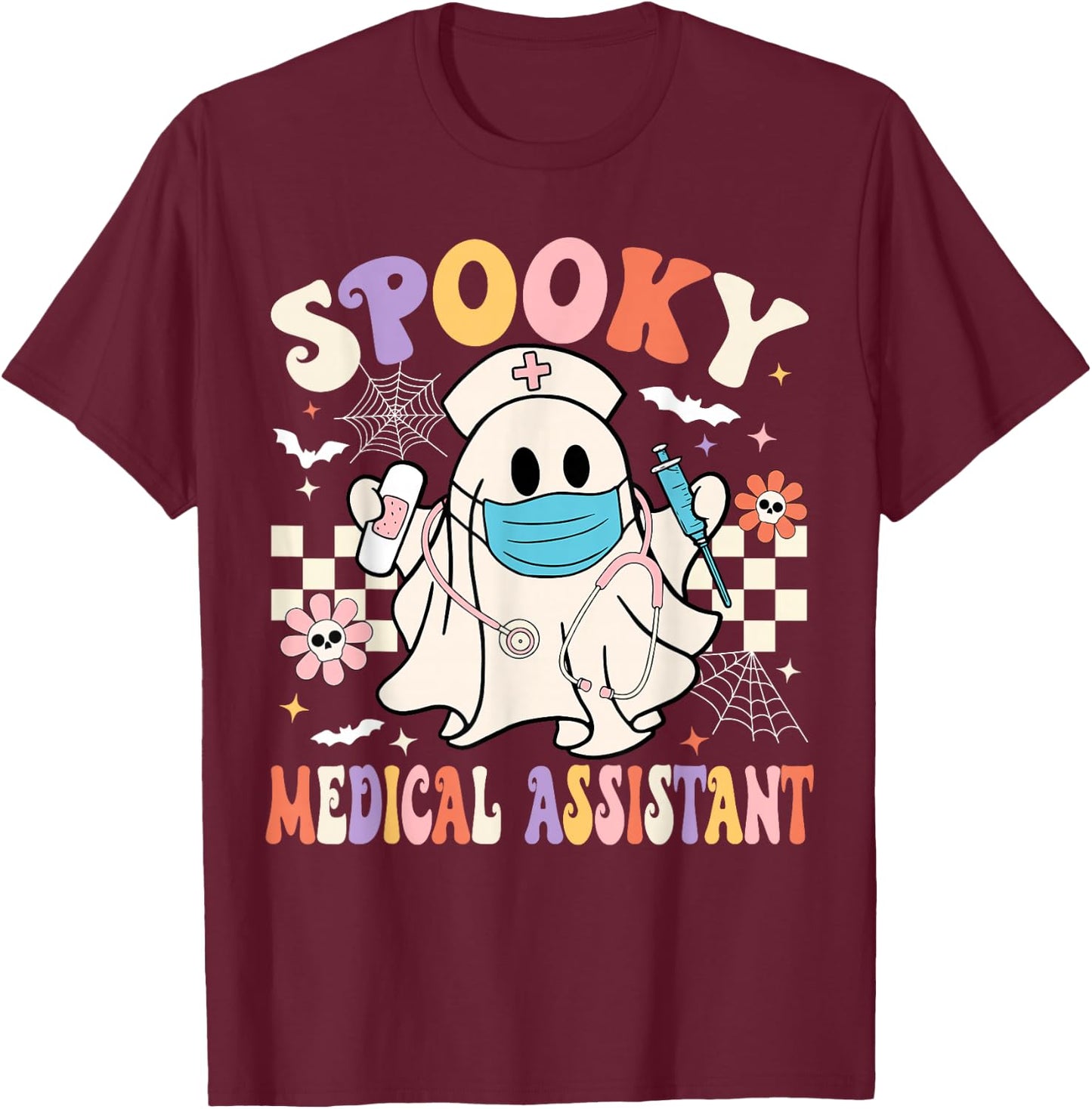 Spooky Medical Assistant Ghost Medical Assistant Halloween T-Shirt - T-Shirt | Maroon